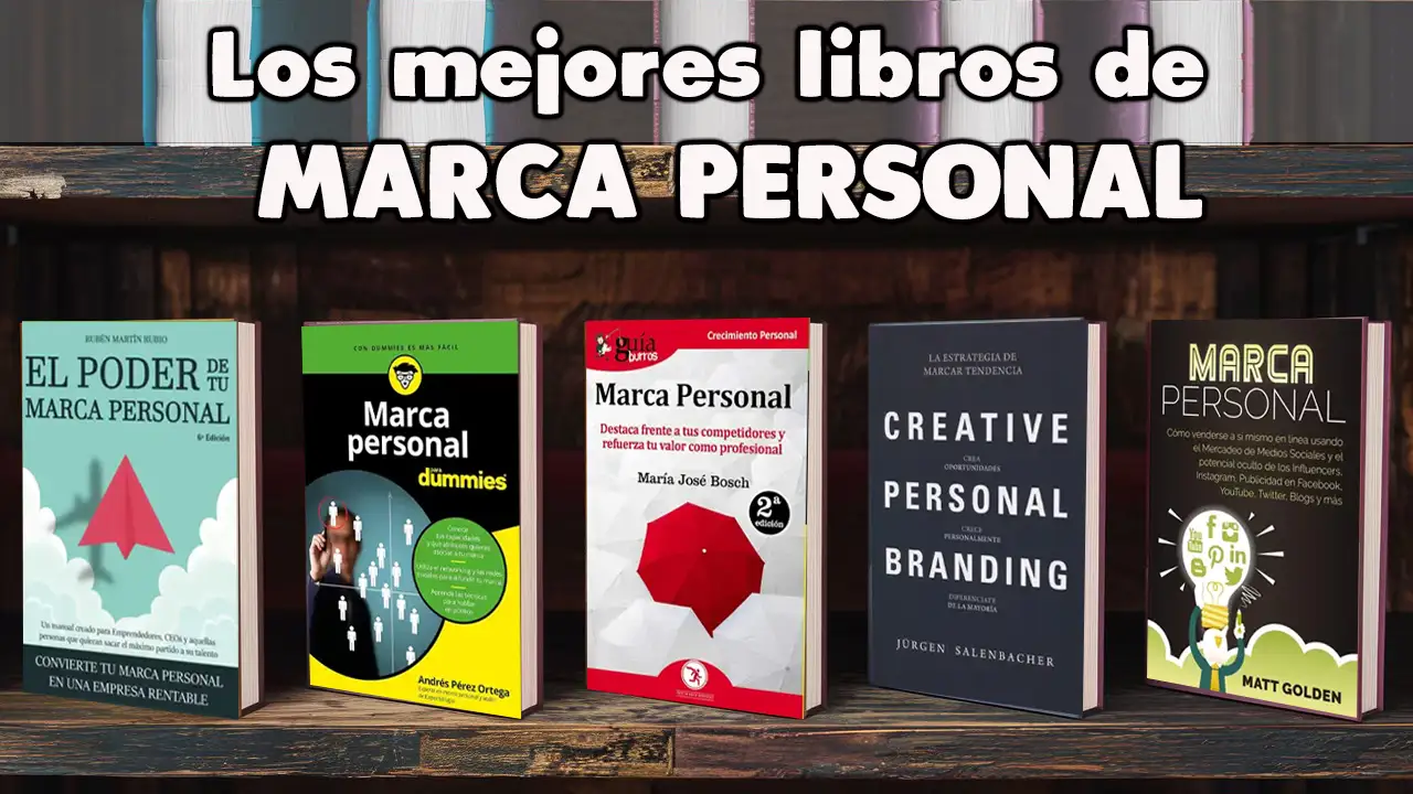 Los 5 Mejores Libros de Marca Personal